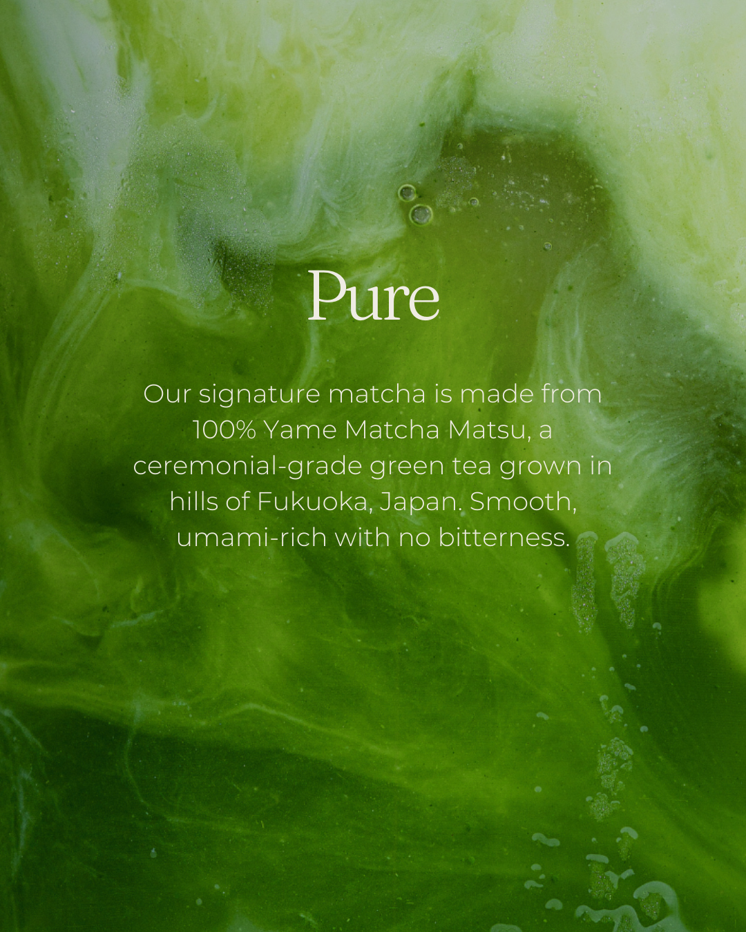 Pure - 100% Ceremonial Grade Matcha